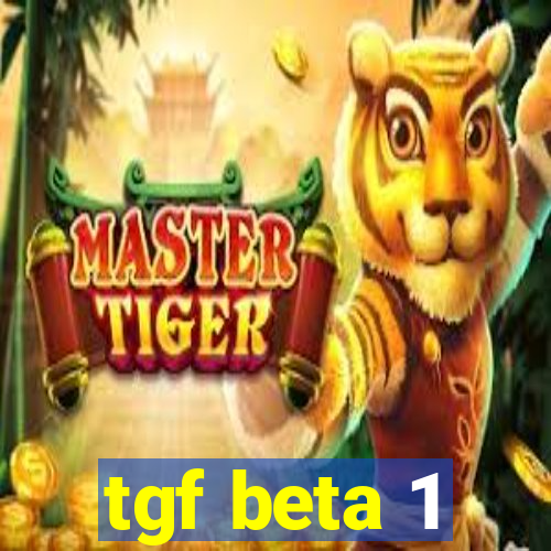 tgf beta 1