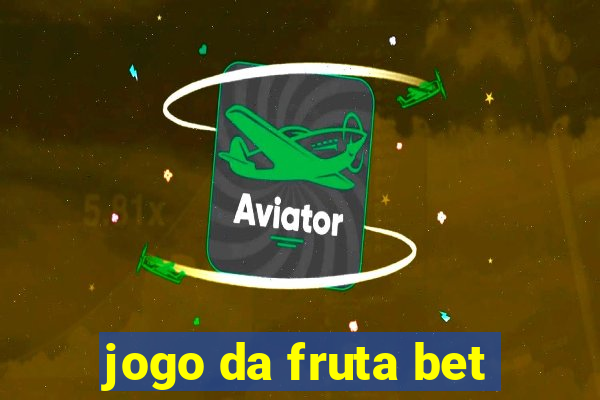 jogo da fruta bet