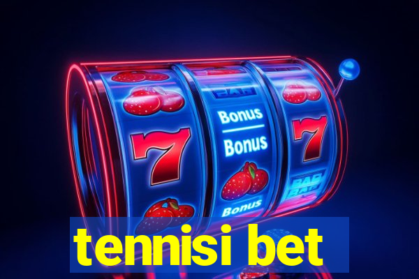 tennisi bet