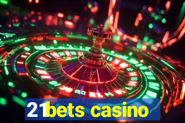 21bets casino