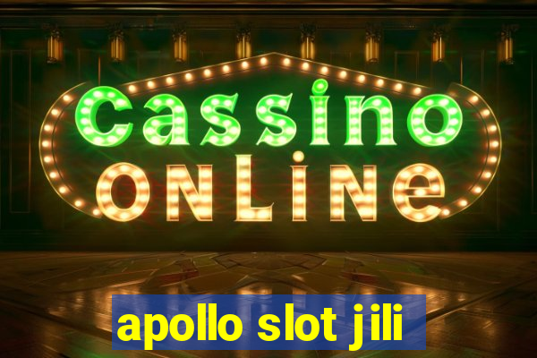 apollo slot jili