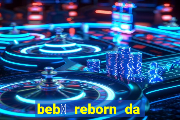 beb锚 reborn da simone fortuna