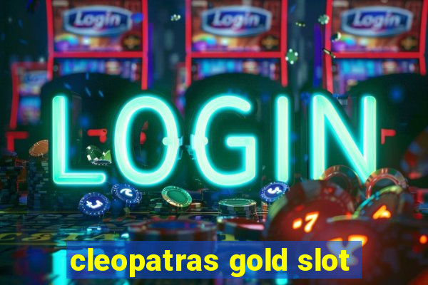 cleopatras gold slot