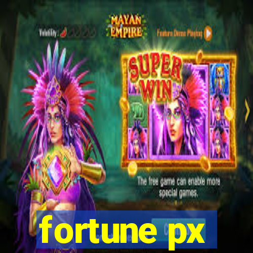 fortune px