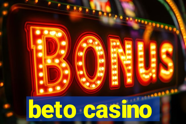 beto casino