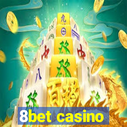 8bet casino