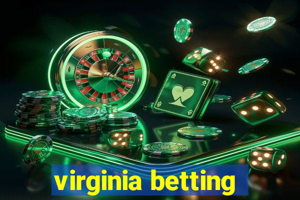 virginia betting