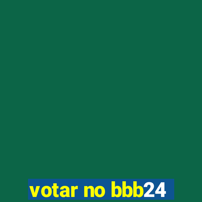 votar no bbb24