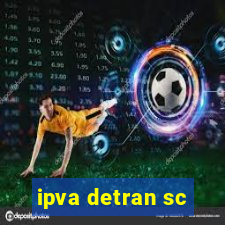 ipva detran sc