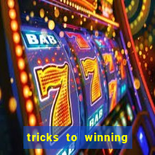 tricks to winning on slot machines