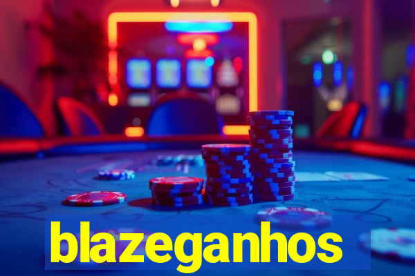 blazeganhos