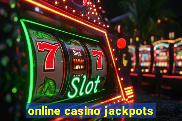 online casino jackpots