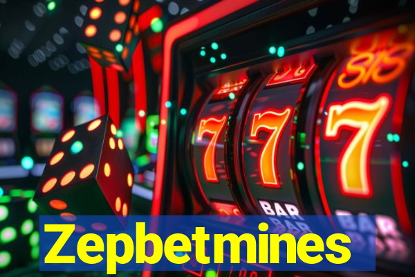 Zepbetmines