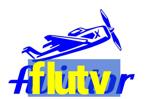 flutv