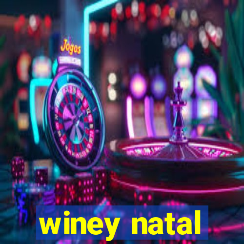 winey natal