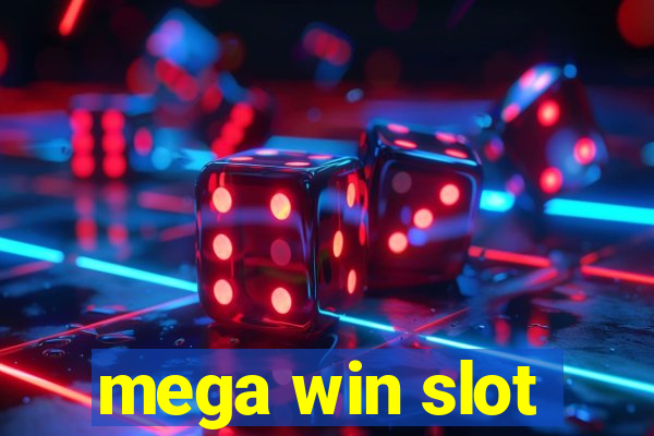 mega win slot