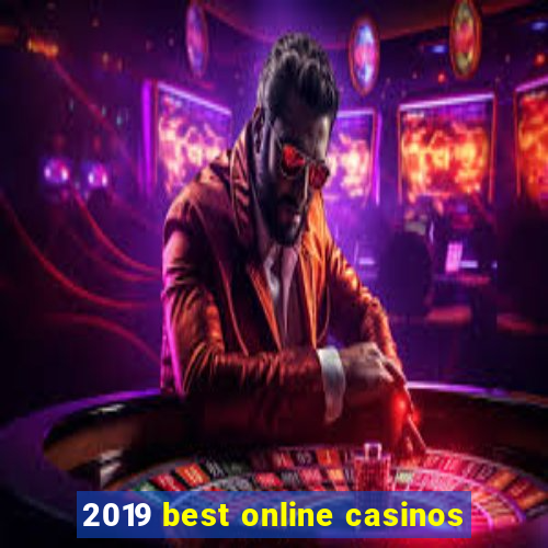 2019 best online casinos