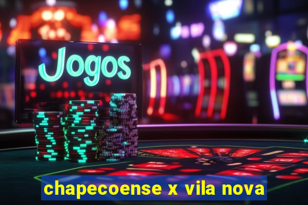 chapecoense x vila nova