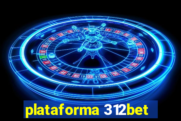 plataforma 312bet