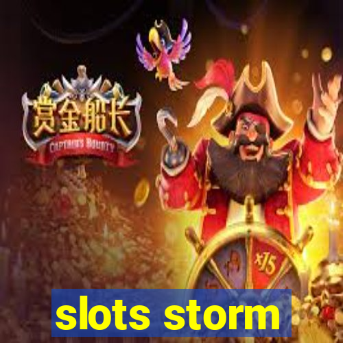 slots storm