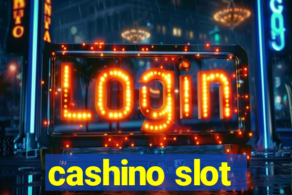 cashino slot