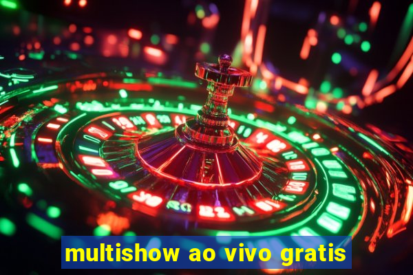 multishow ao vivo gratis