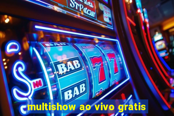 multishow ao vivo gratis