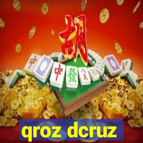 qroz dcruz