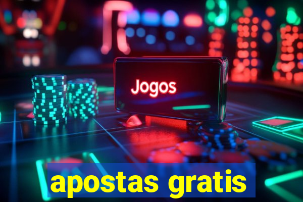 apostas gratis