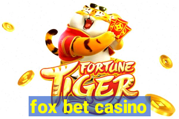 fox bet casino