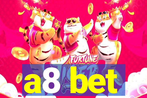 a8 bet