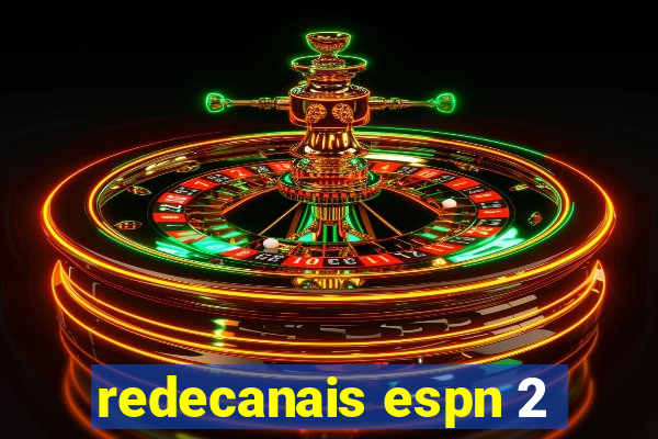 redecanais espn 2