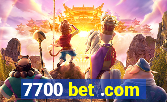 7700 bet .com