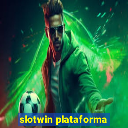 slotwin plataforma