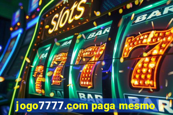 jogo7777.com paga mesmo