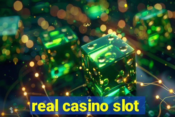 real casino slot