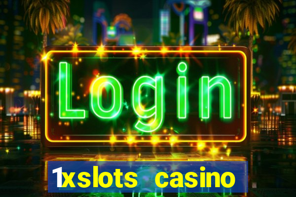 1xslots casino promo code 2021