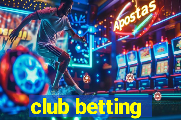 club betting