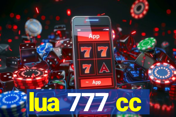 lua 777 cc