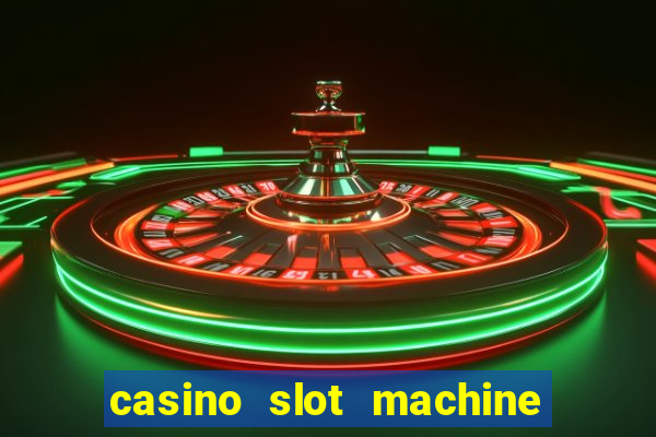 casino slot machine games for free