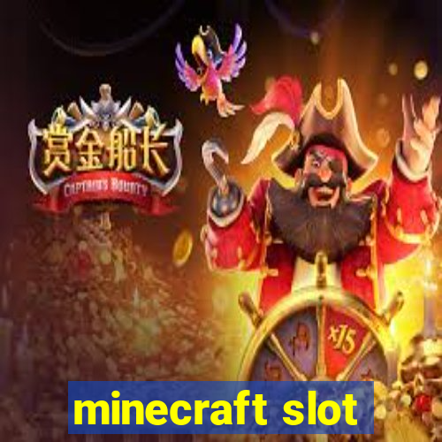 minecraft slot