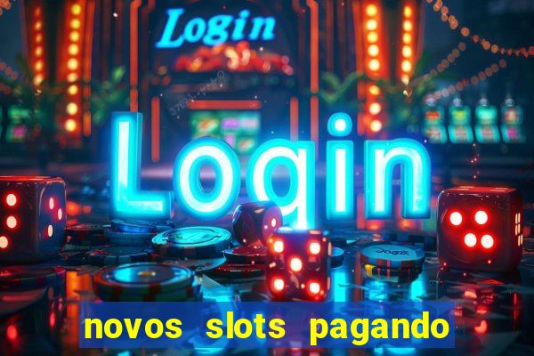 novos slots pagando no cadastro