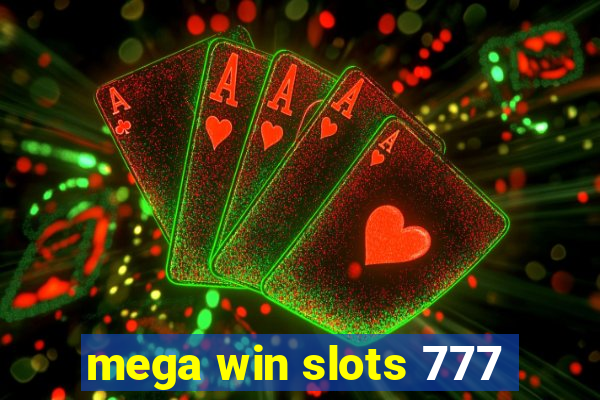 mega win slots 777