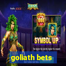 goliath bets