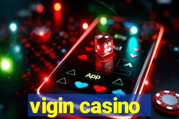 vigin casino