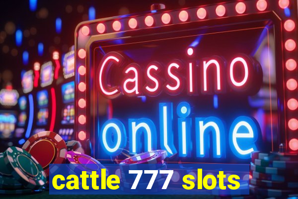 cattle 777 slots