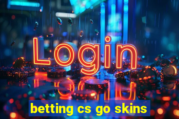 betting cs go skins