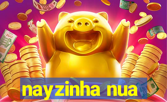 nayzinha nua