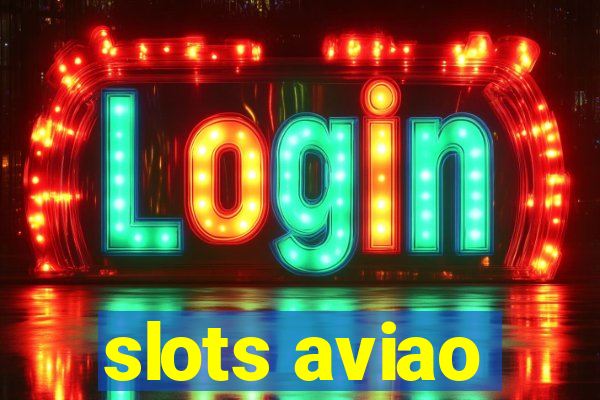 slots aviao