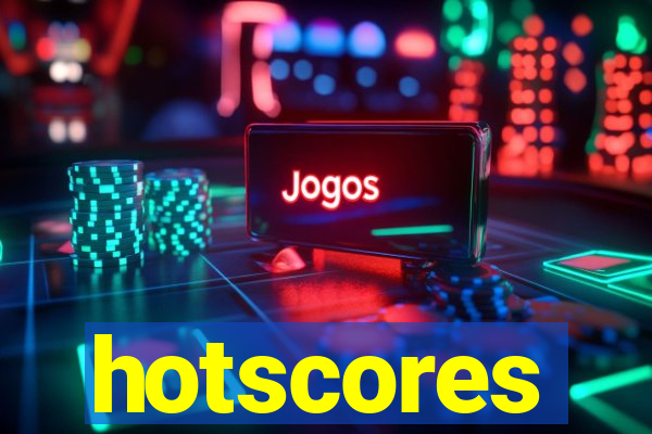 hotscores